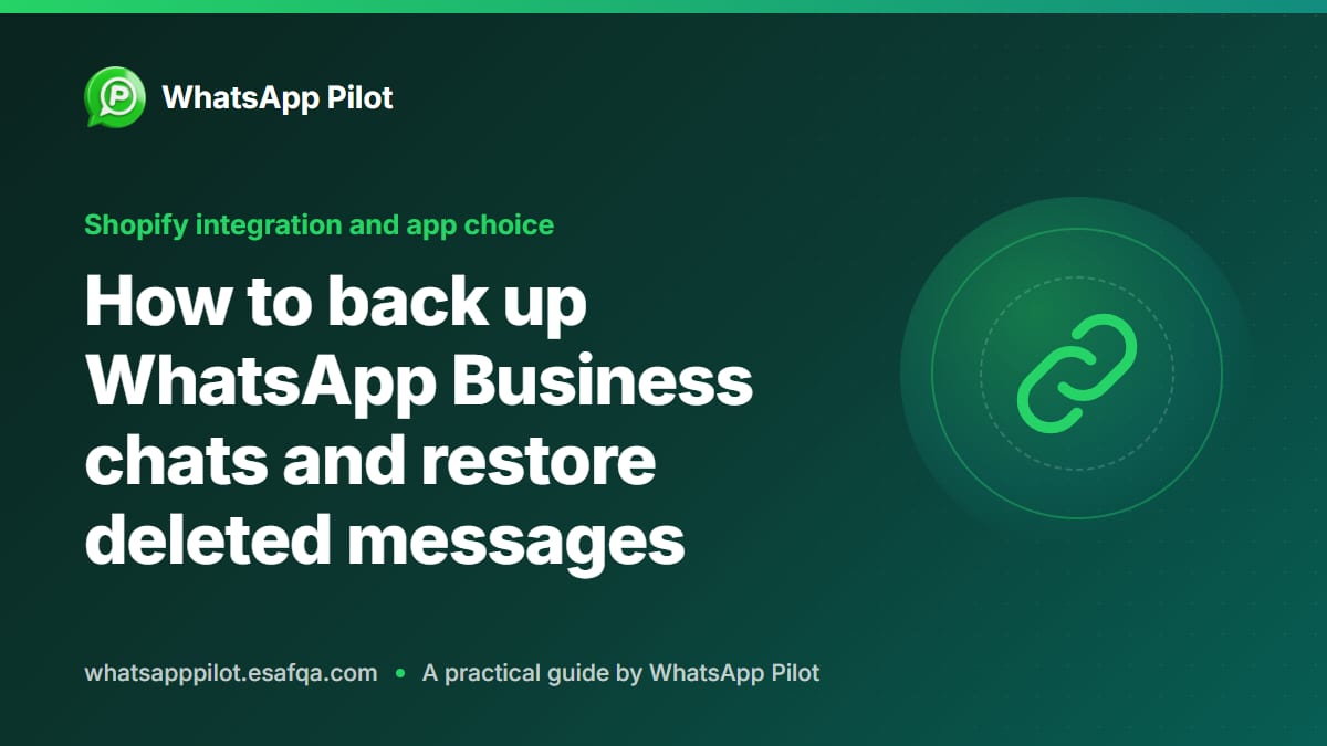 How to back up WhatsApp Business chats and restore deleted messages