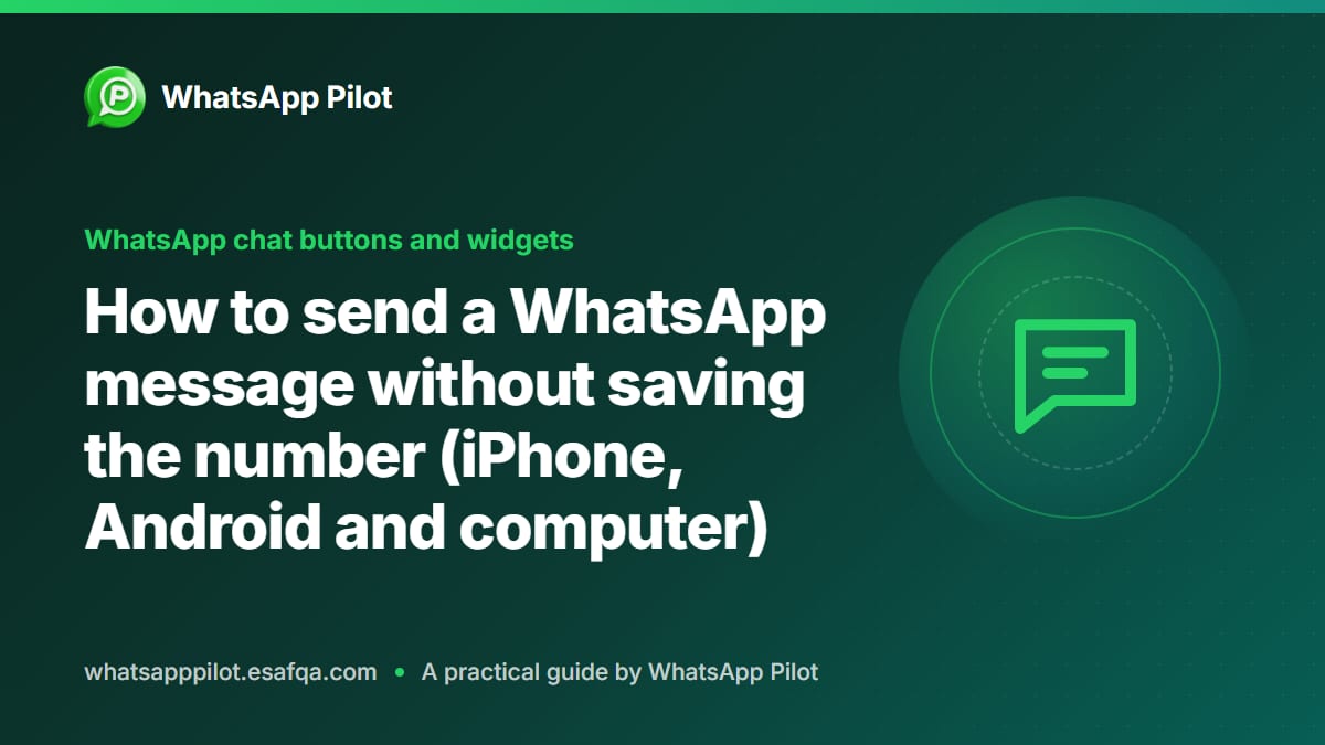 How to send a WhatsApp message without saving the number (iPhone, Android and computer)