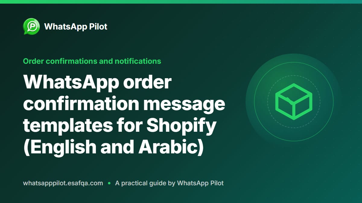 WhatsApp order confirmation message templates for Shopify (English and Arabic)