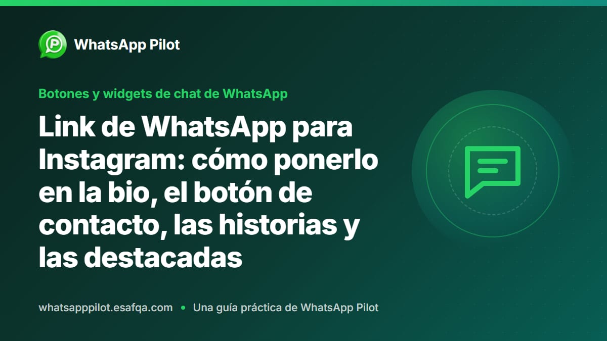Link de WhatsApp para Instagram: cómo ponerlo en la bio, el botón de contacto, las historias y las destacadas