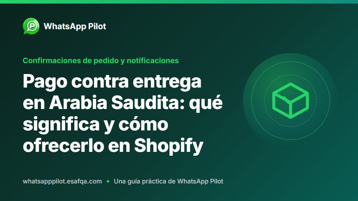 Pago contra entrega en Arabia Saudita: qué significa y cómo ofrecerlo en Shopify