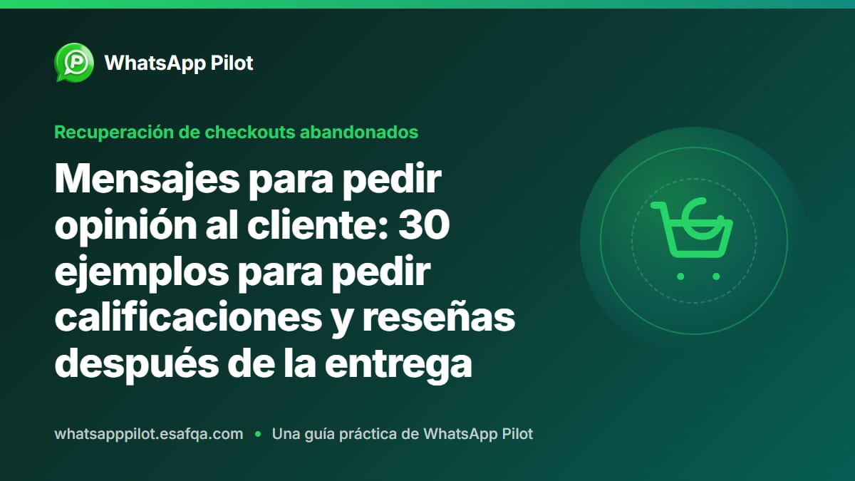 Mensajes para pedir opinión al cliente: 30 ejemplos para pedir calificaciones y reseñas después de la entrega