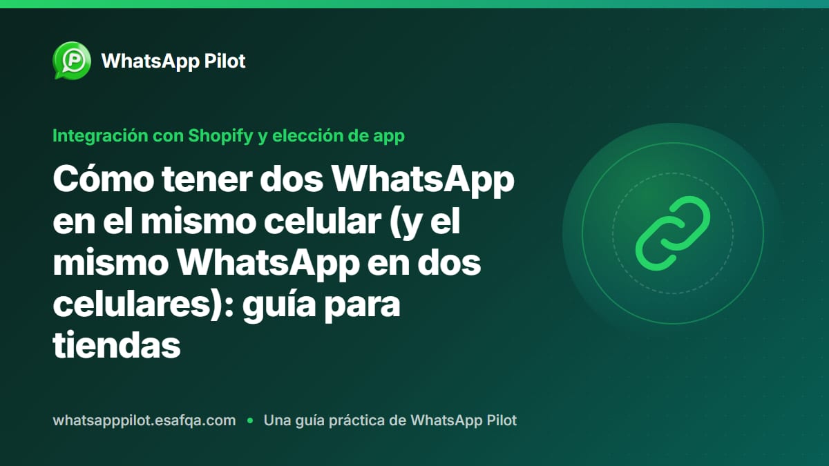 Cómo tener dos WhatsApp en el mismo celular (y el mismo WhatsApp en dos celulares): guía para tiendas
