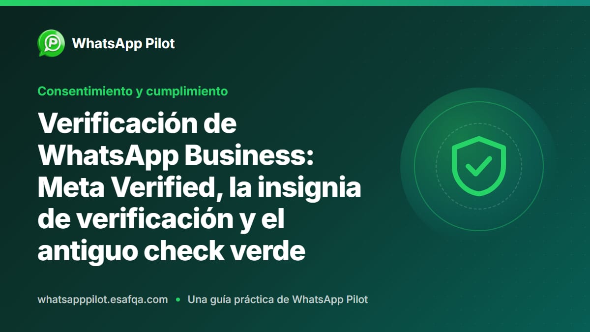 Verificación de WhatsApp Business: Meta Verified, la insignia de verificación y el antiguo check verde
