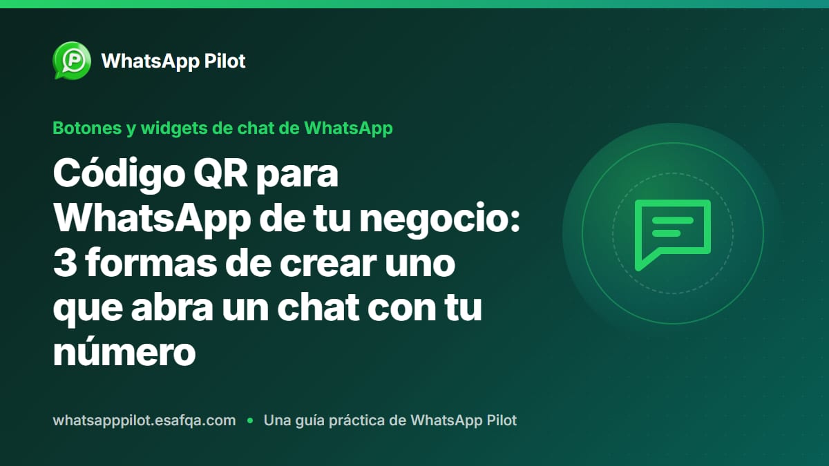 Código QR para WhatsApp de tu negocio: 3 formas de crear uno que abra un chat con tu número