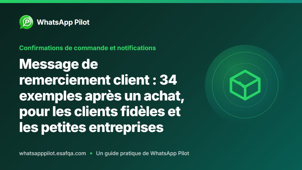 Message de remerciement client : 34 exemples après un achat, pour les clients fidèles et les petites entreprises