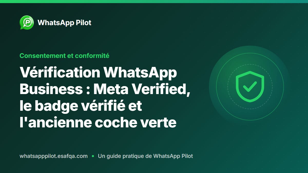 Vérification WhatsApp Business : Meta Verified, le badge vérifié et l'ancienne coche verte