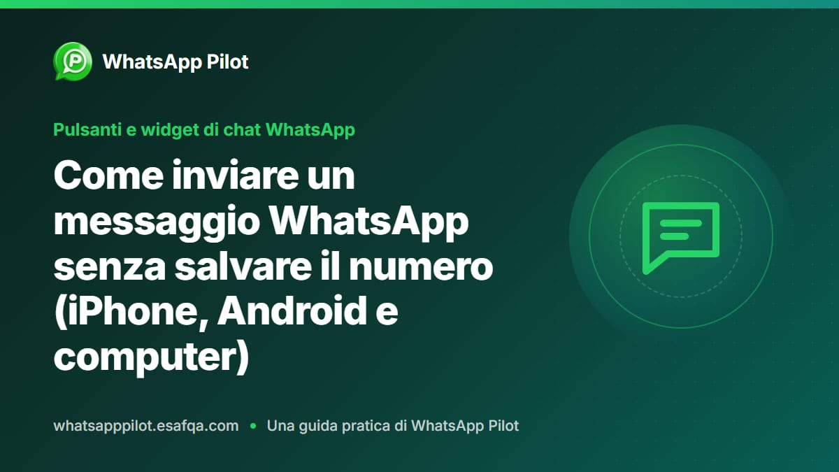 Come inviare un messaggio WhatsApp senza salvare il numero (iPhone, Android e computer)