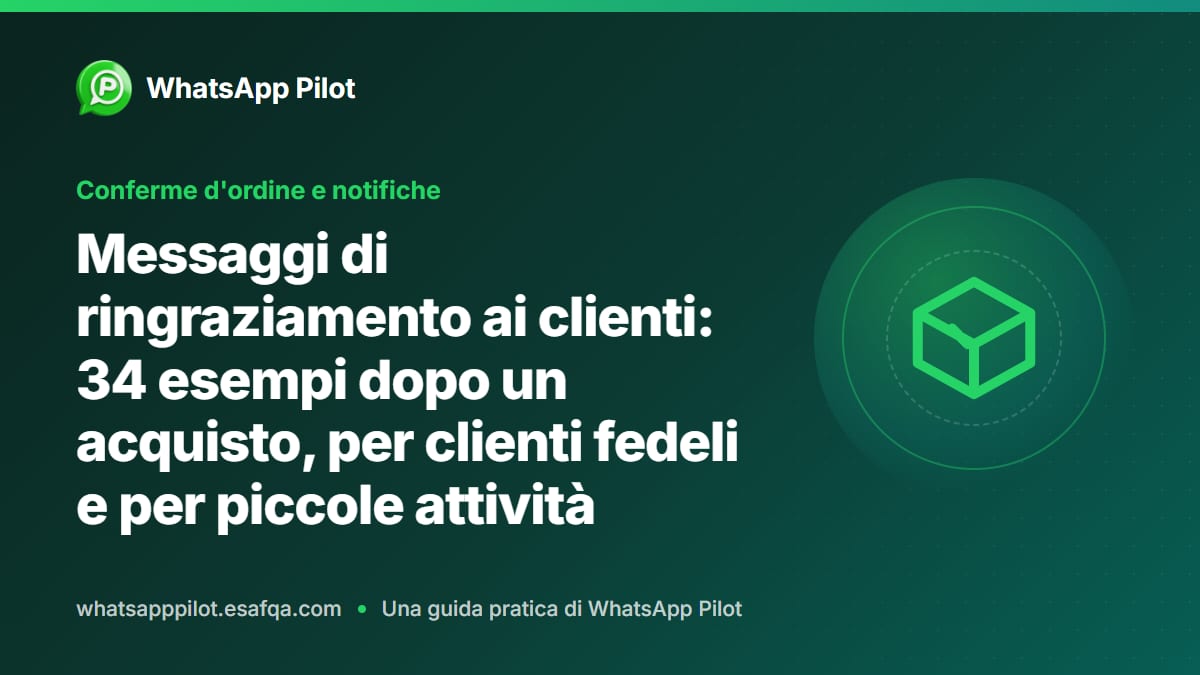 Messaggi di ringraziamento ai clienti: 34 esempi dopo un acquisto, per clienti fedeli e per piccole attività