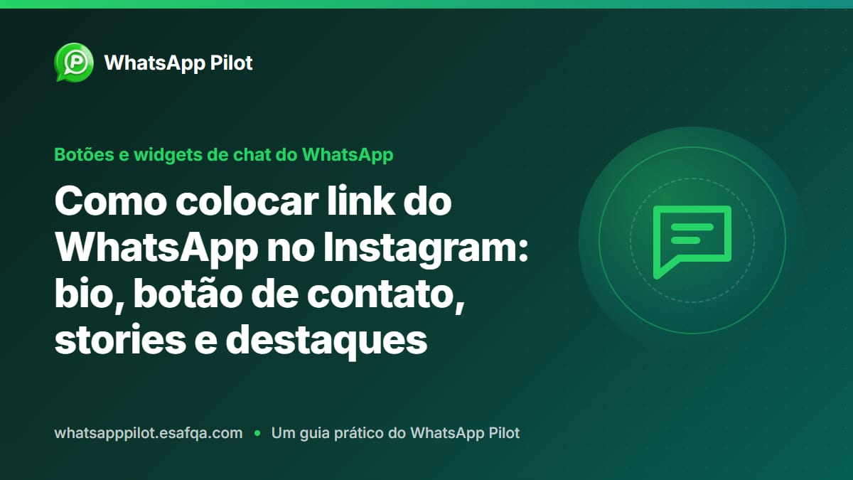 Como colocar link do WhatsApp no Instagram: bio, botão de contato, stories e destaques