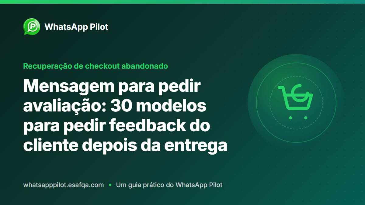 Mensagem para pedir avaliação: 30 modelos para pedir feedback do cliente depois da entrega