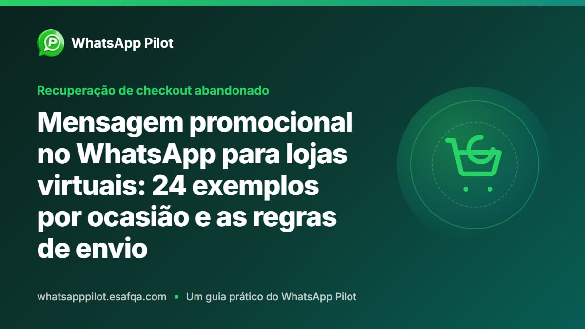 Mensagem promocional no WhatsApp para lojas virtuais: 24 exemplos por ocasião e as regras de envio